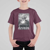 Frederick Douglass T Shirt For Kid Once You Learn To Read You Will Be Forever Free - Wonder Print Shop