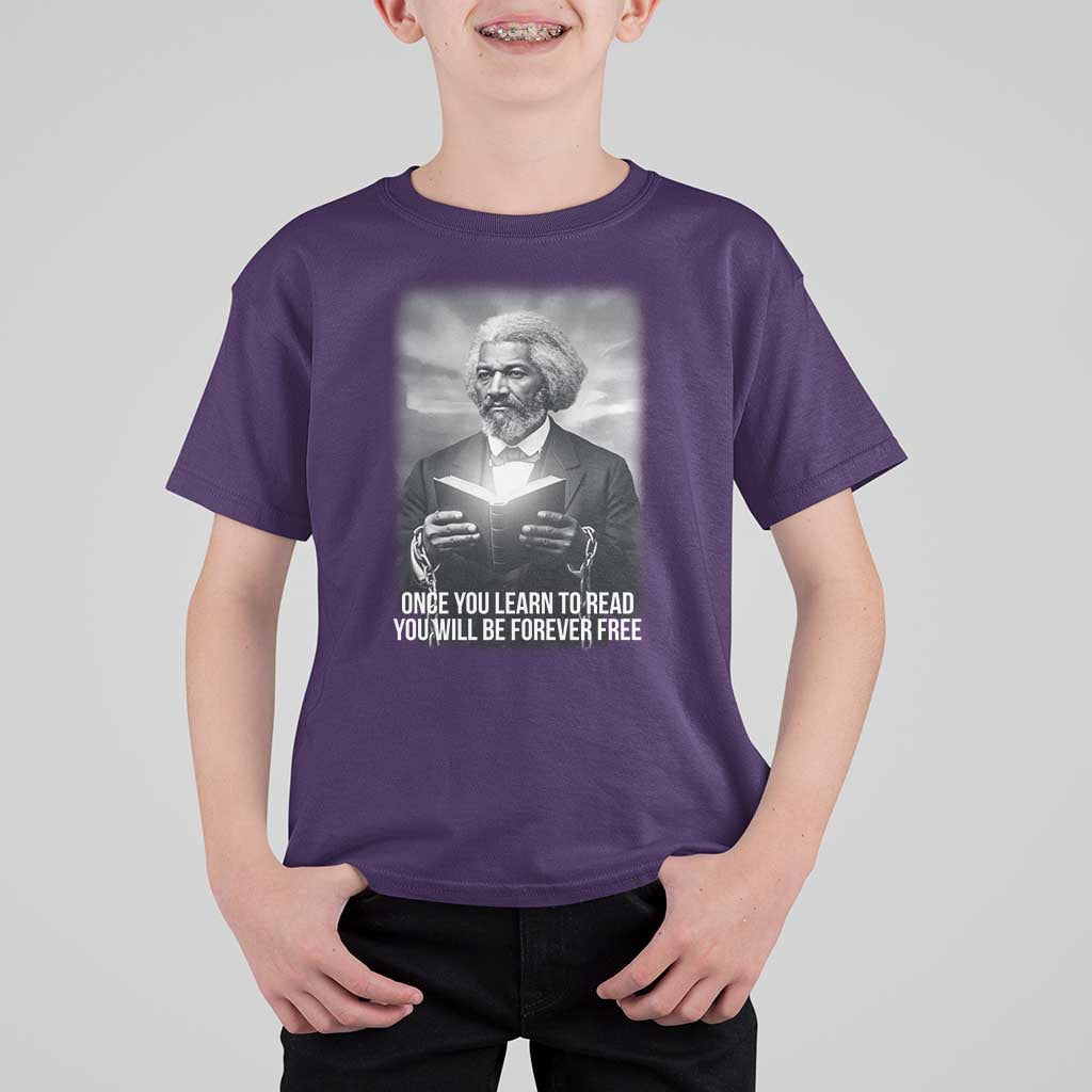 Frederick Douglass T Shirt For Kid Once You Learn To Read You Will Be Forever Free - Wonder Print Shop