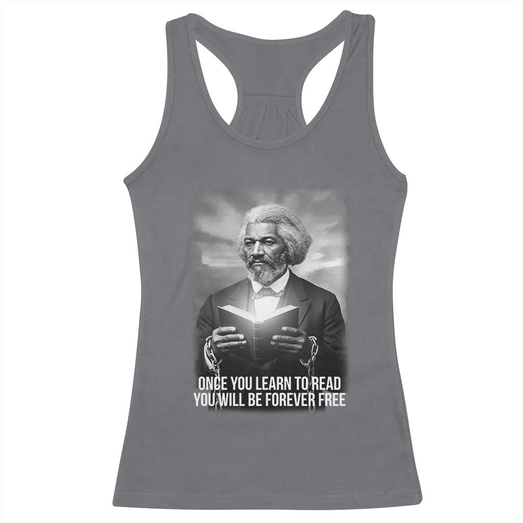 Frederick Douglass Racerback Tank Top Once You Learn To Read You Will Be Forever Free - Wonder Print Shop