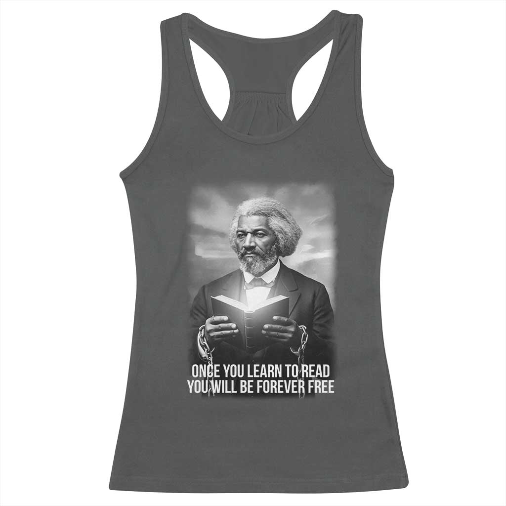 Frederick Douglass Racerback Tank Top Once You Learn To Read You Will Be Forever Free - Wonder Print Shop