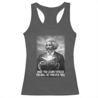 Frederick Douglass Racerback Tank Top Once You Learn To Read You Will Be Forever Free - Wonder Print Shop