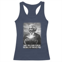 Frederick Douglass Racerback Tank Top Once You Learn To Read You Will Be Forever Free - Wonder Print Shop