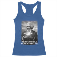 Frederick Douglass Racerback Tank Top Once You Learn To Read You Will Be Forever Free - Wonder Print Shop
