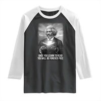 Frederick Douglass Raglan Shirt Once You Learn To Read You Will Be Forever Free - Wonder Print Shop