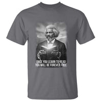 Frederick Douglass T Shirt Once You Learn To Read You Will Be Forever Free - Wonder Print Shop