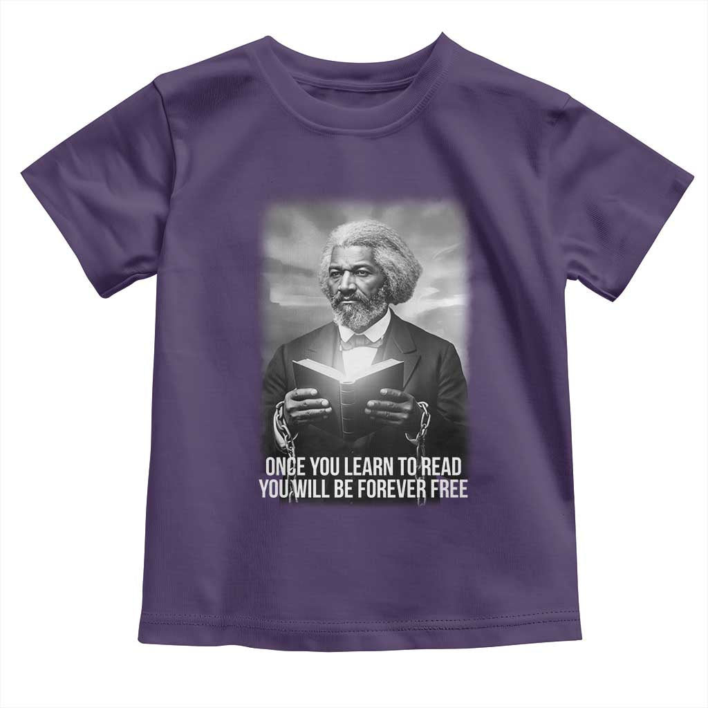 Frederick Douglass Toddler T Shirt Once You Learn To Read You Will Be Forever Free - Wonder Print Shop