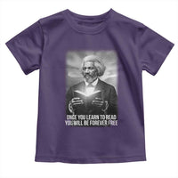 Frederick Douglass Toddler T Shirt Once You Learn To Read You Will Be Forever Free - Wonder Print Shop