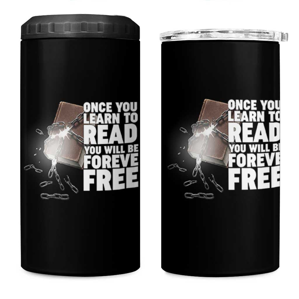 Frederick Douglass Freedom Quote 4 in 1 Can Cooler Tumbler Once You Learn To Read - Wonder Print Shop