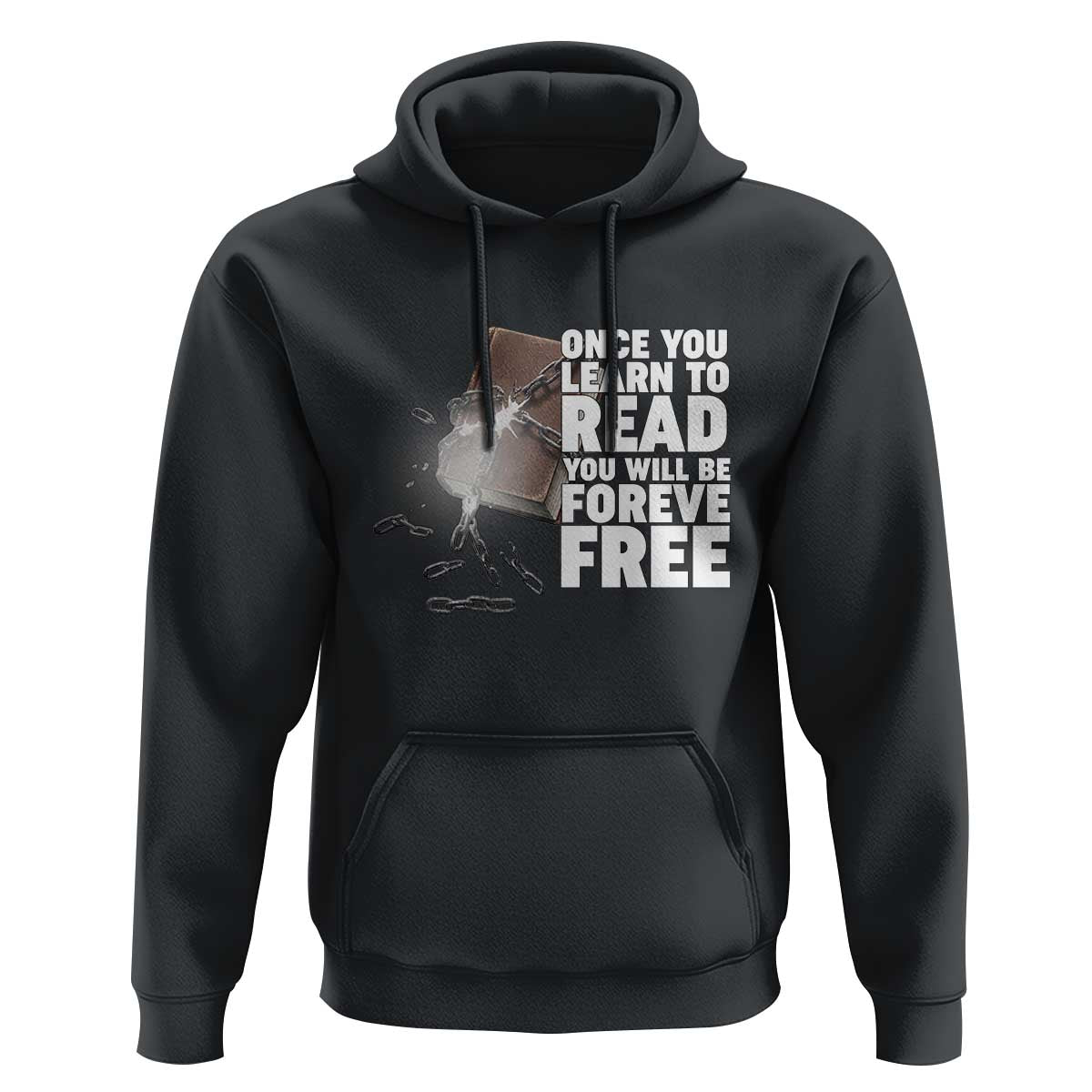 Frederick Douglass Freedom Quote Hoodie Once You Learn To Read - Wonder Print Shop