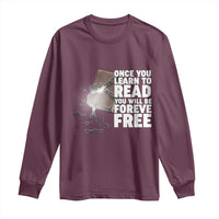 Frederick Douglass Freedom Quote Long Sleeve Shirt Once You Learn To Read - Wonder Print Shop