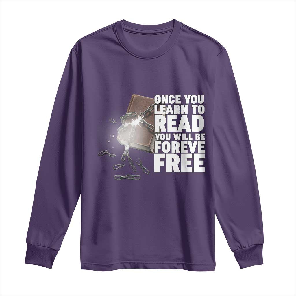 Frederick Douglass Freedom Quote Long Sleeve Shirt Once You Learn To Read - Wonder Print Shop