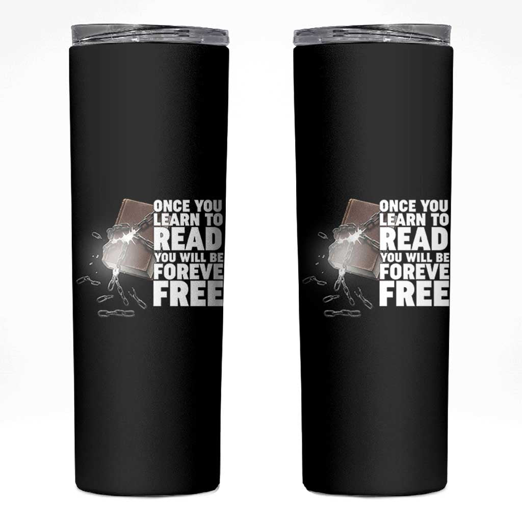Frederick Douglass Freedom Quote Skinny Tumbler Once You Learn To Read - Wonder Print Shop