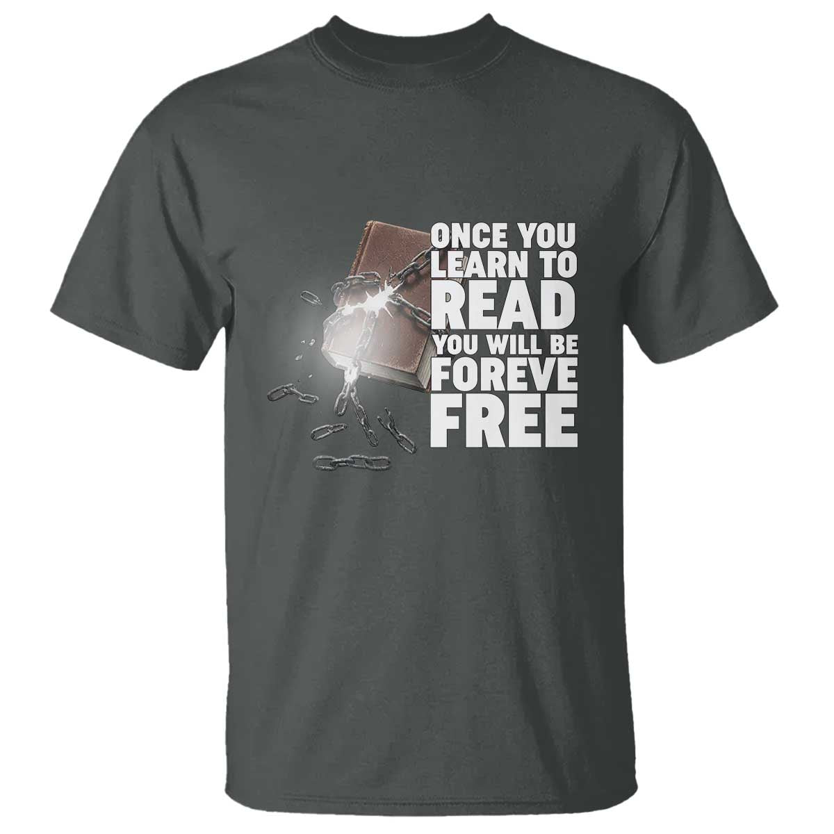 Frederick Douglass Freedom Quote T Shirt Once You Learn To Read - Wonder Print Shop