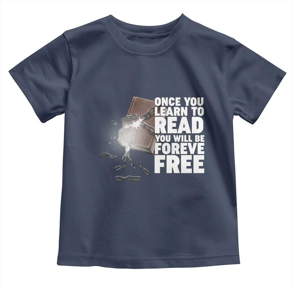 Frederick Douglass Freedom Quote Toddler T Shirt Once You Learn To Read - Wonder Print Shop