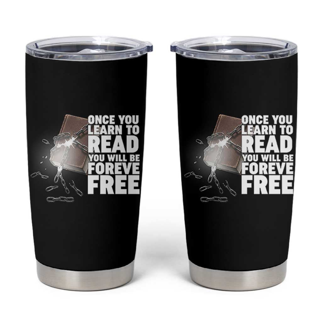 Frederick Douglass Freedom Quote Tumbler Cup Once You Learn To Read - Wonder Print Shop