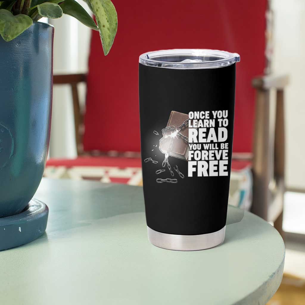 Frederick Douglass Freedom Quote Tumbler Cup Once You Learn To Read - Wonder Print Shop