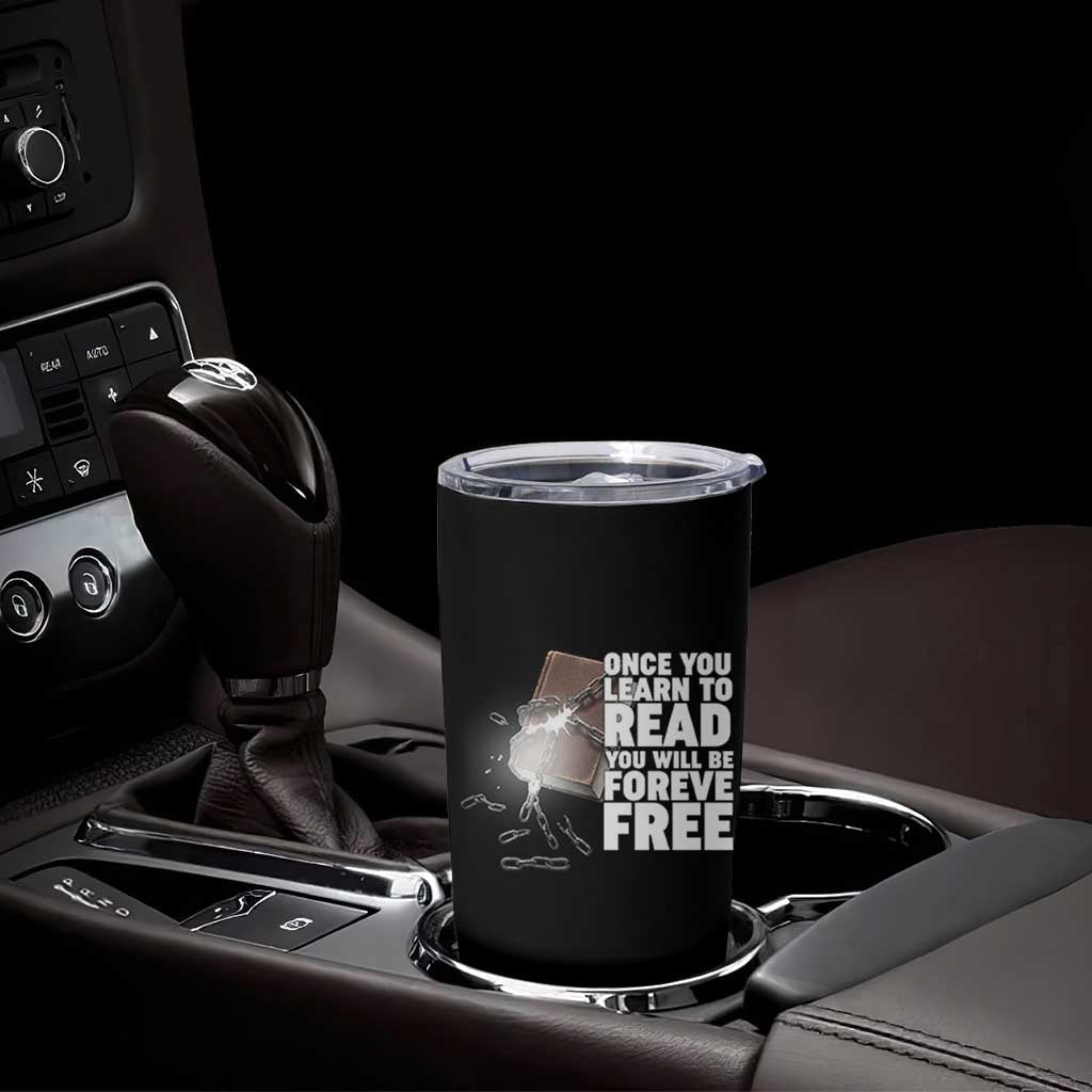Frederick Douglass Freedom Quote Tumbler Cup Once You Learn To Read - Wonder Print Shop