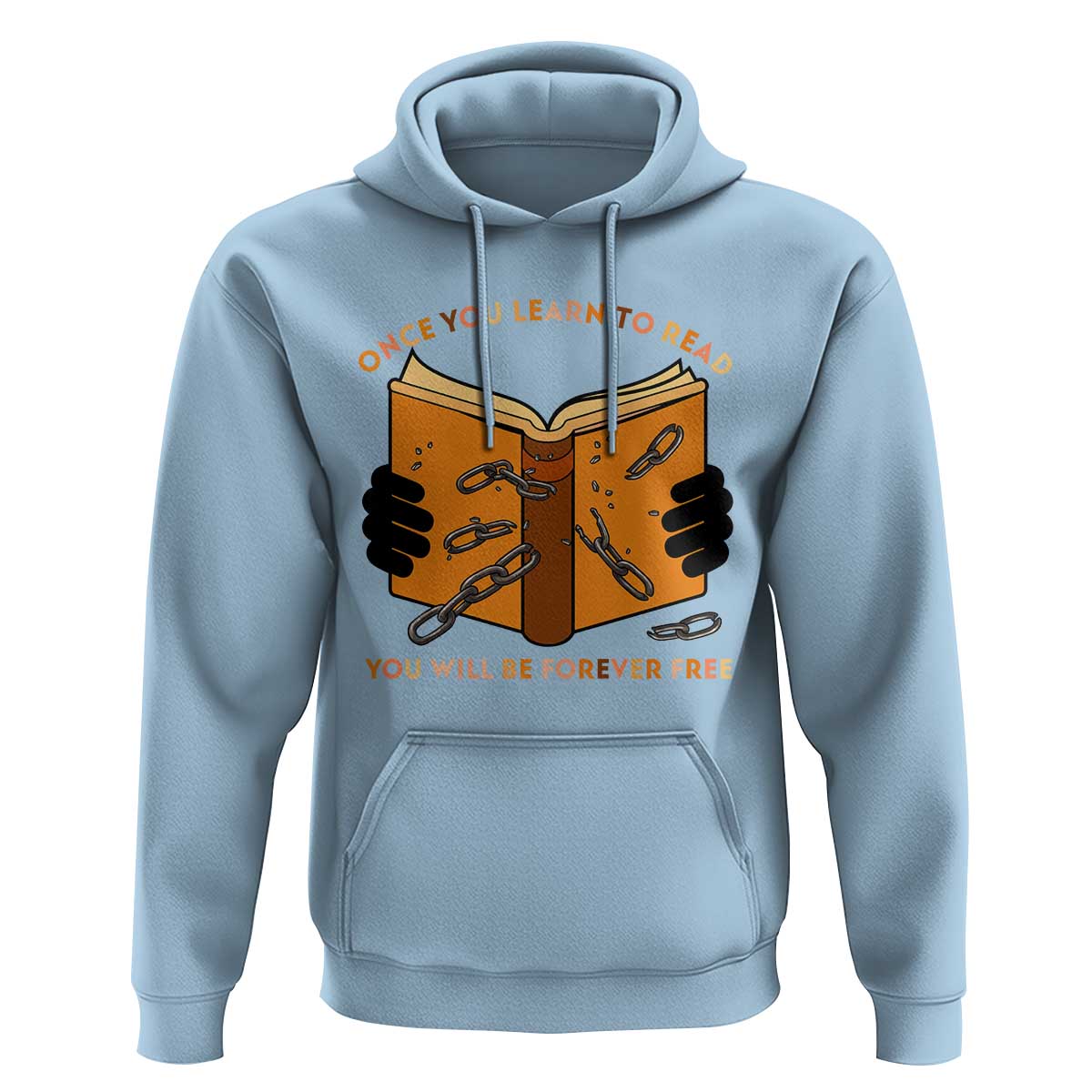 Breaking Every Chain Education Hoodie Frederick Douglass Quote - Wonder Print Shop