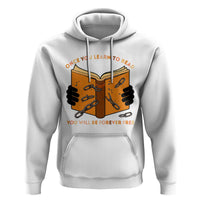 Breaking Every Chain Education Hoodie Frederick Douglass Quote - Wonder Print Shop
