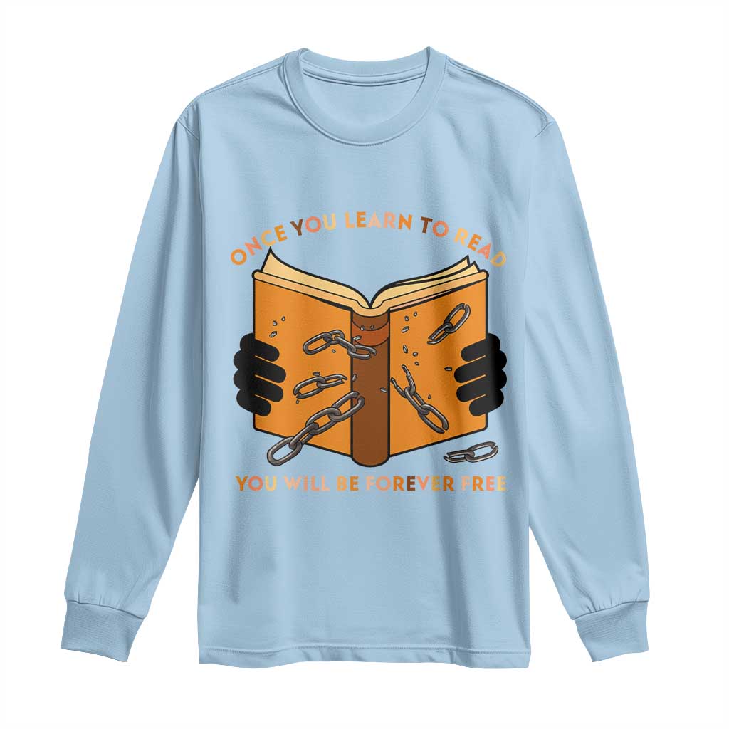 Breaking Every Chain Education Long Sleeve Shirt Frederick Douglass Quote - Wonder Print Shop