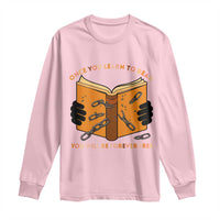 Breaking Every Chain Education Long Sleeve Shirt Frederick Douglass Quote - Wonder Print Shop
