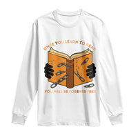 Breaking Every Chain Education Long Sleeve Shirt Frederick Douglass Quote - Wonder Print Shop