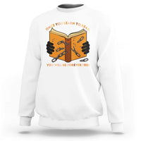 Breaking Every Chain Education Sweatshirt Frederick Douglass Quote - Wonder Print Shop