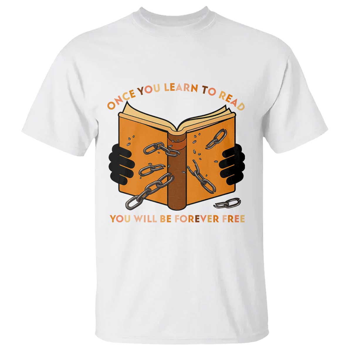 Breaking Every Chain Education T Shirt Frederick Douglass Quote - Wonder Print Shop