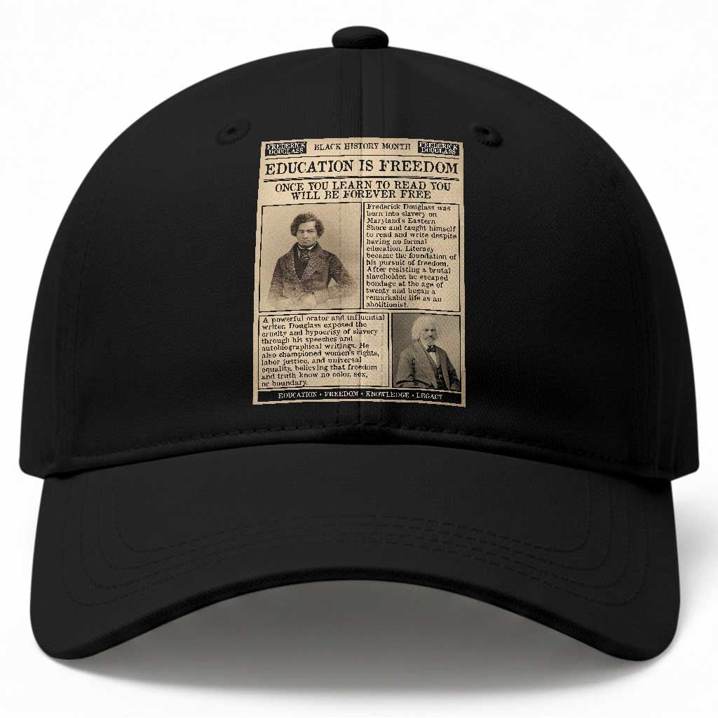 Education Is Freedom Newspaper Baseball Cap Frederick Douglass Black History Month Gift