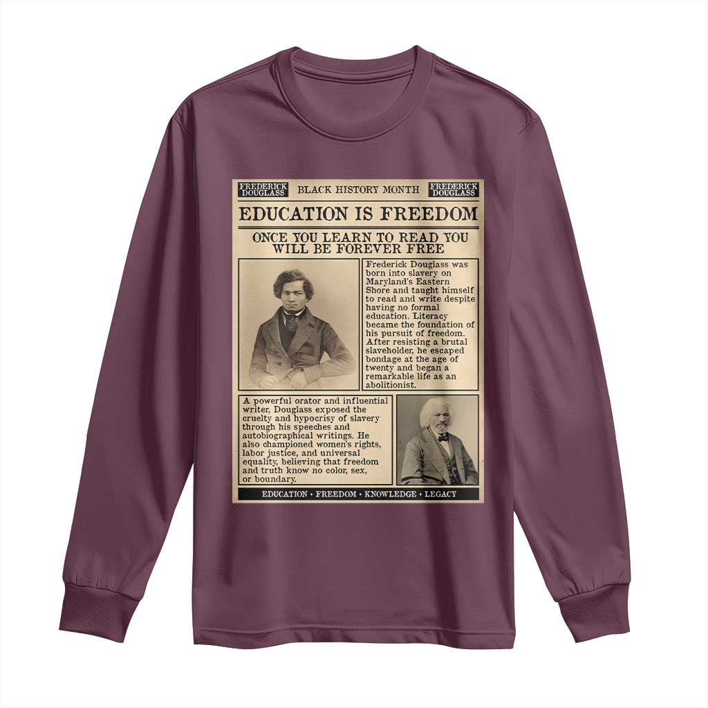 Education Is Freedom Newspaper Long Sleeve Shirt Frederick Douglass Black History Month Gift - Wonder Print Shop