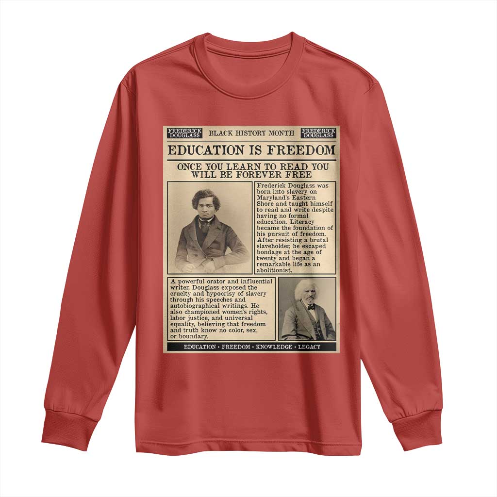 Education Is Freedom Newspaper Long Sleeve Shirt Frederick Douglass Black History Month Gift - Wonder Print Shop