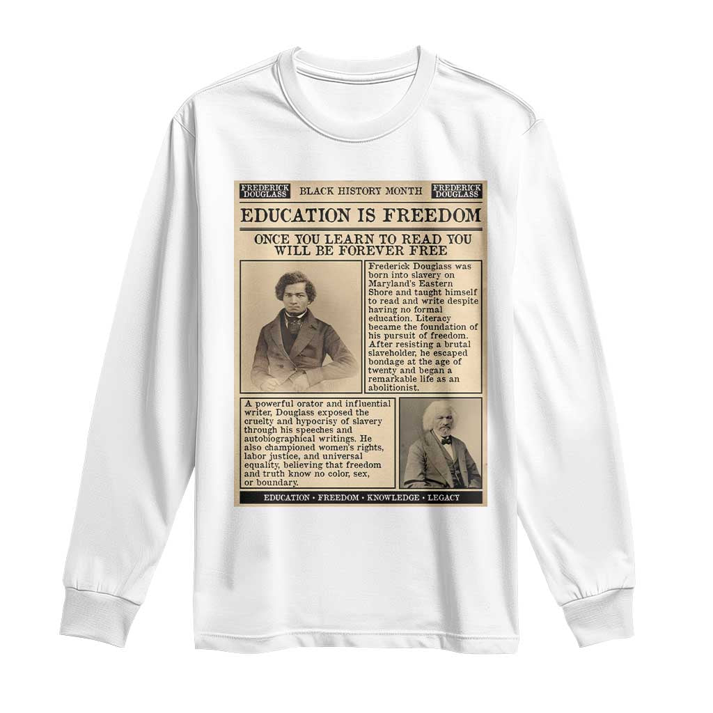 Education Is Freedom Newspaper Long Sleeve Shirt Frederick Douglass Black History Month Gift - Wonder Print Shop
