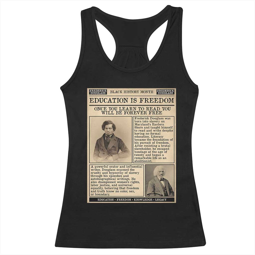 Education Is Freedom Newspaper Racerback Tank Top Frederick Douglass Black History Month Gift - Wonder Print Shop