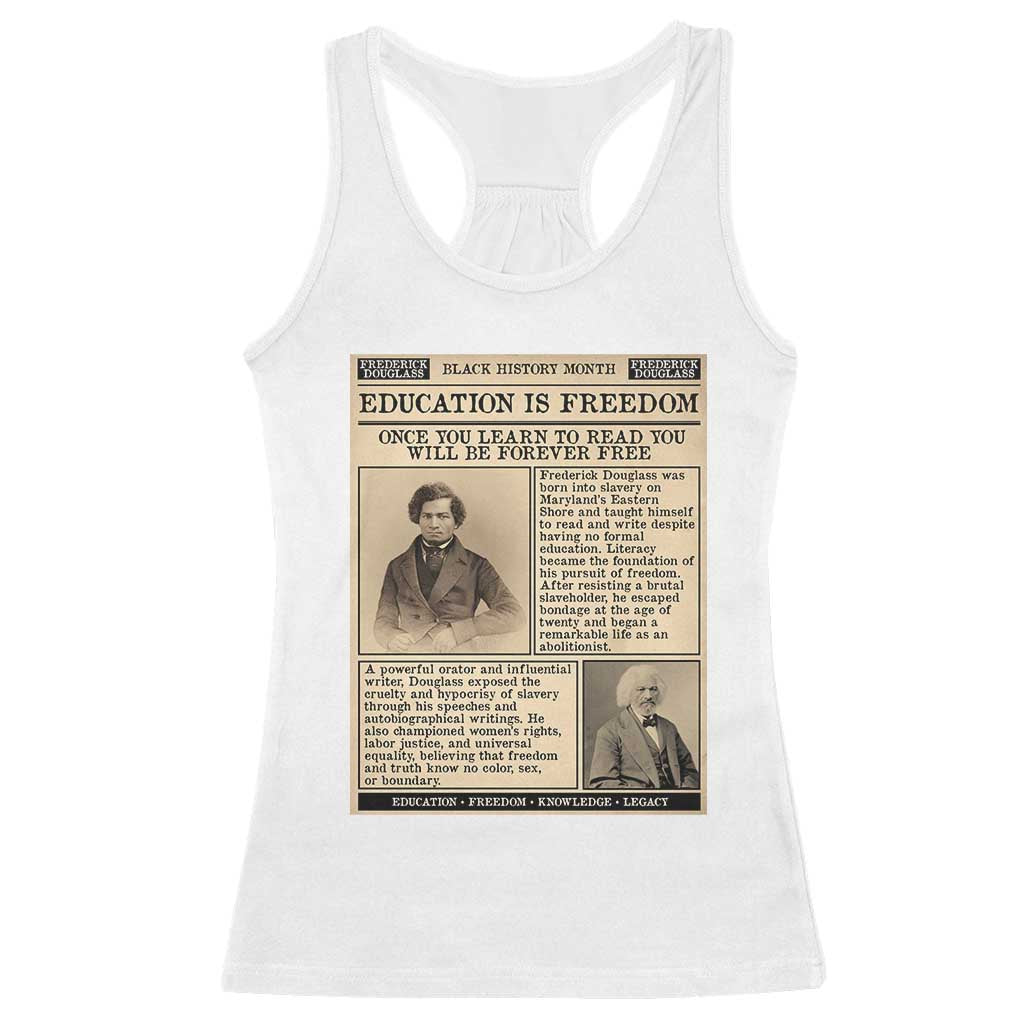 Education Is Freedom Newspaper Racerback Tank Top Frederick Douglass Black History Month Gift - Wonder Print Shop