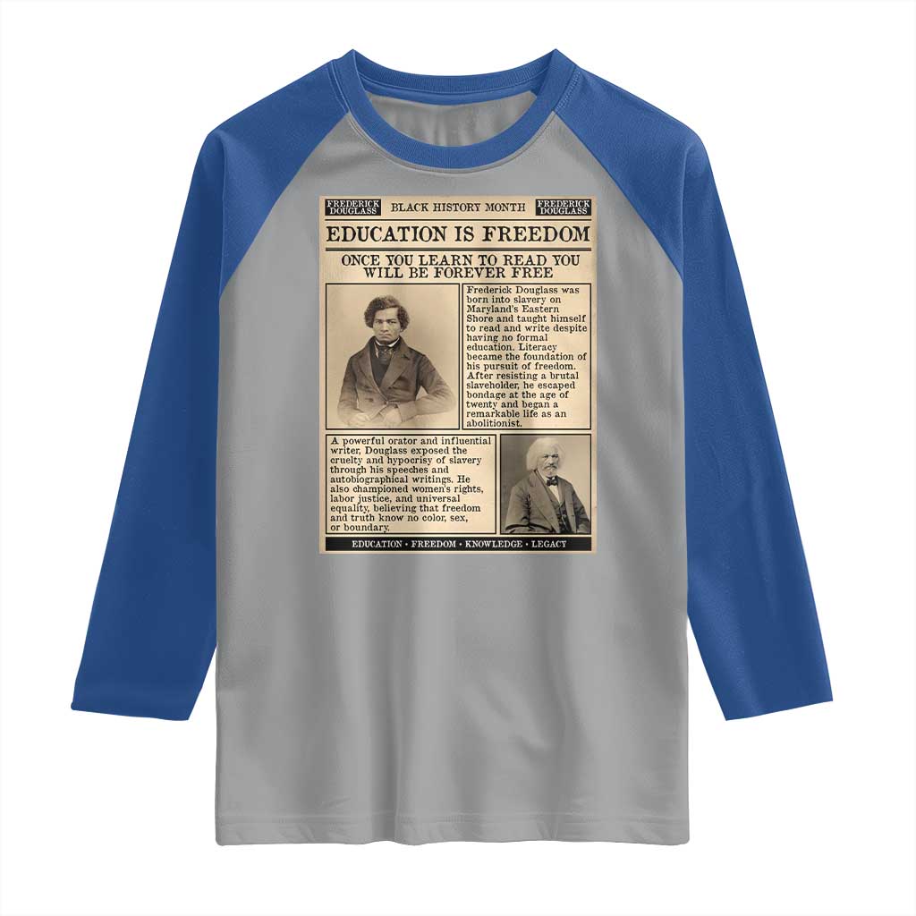 Education Is Freedom Newspaper Raglan Shirt Frederick Douglass Black History Month Gift - Wonder Print Shop