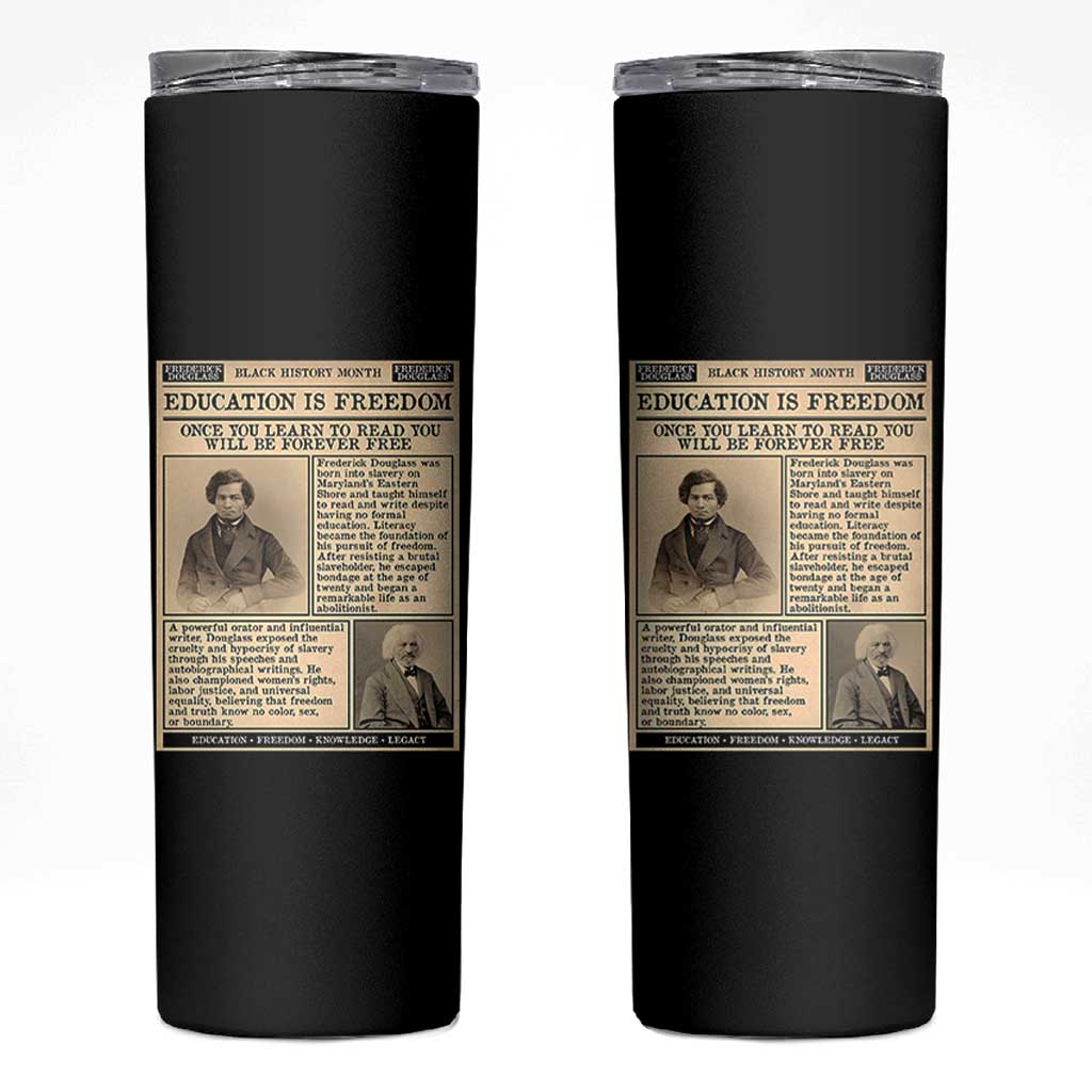 Education Is Freedom Newspaper Skinny Tumbler Frederick Douglass Black History Month Gift - Wonder Print Shop