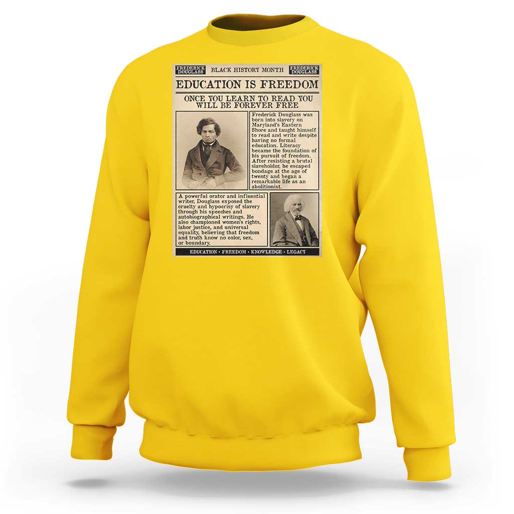 Education Is Freedom Newspaper Sweatshirt Frederick Douglass Black History Month Gift - Wonder Print Shop