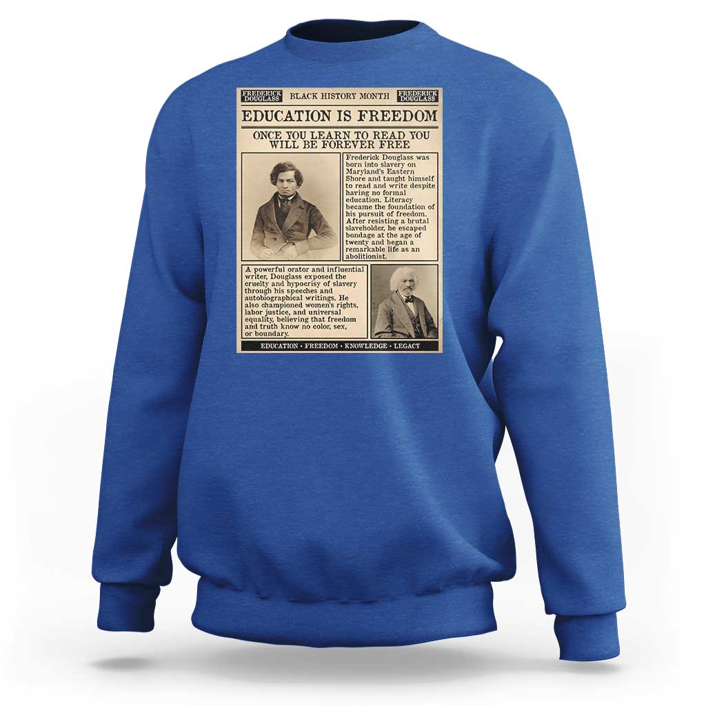 Education Is Freedom Newspaper Sweatshirt Frederick Douglass Black History Month Gift - Wonder Print Shop