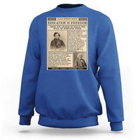 Education Is Freedom Newspaper Sweatshirt Frederick Douglass Black History Month Gift - Wonder Print Shop