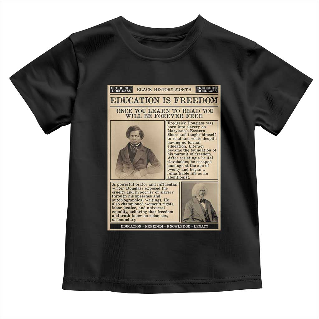 Education Is Freedom Newspaper Toddler T Shirt Frederick Douglass Black History Month Gift - Wonder Print Shop