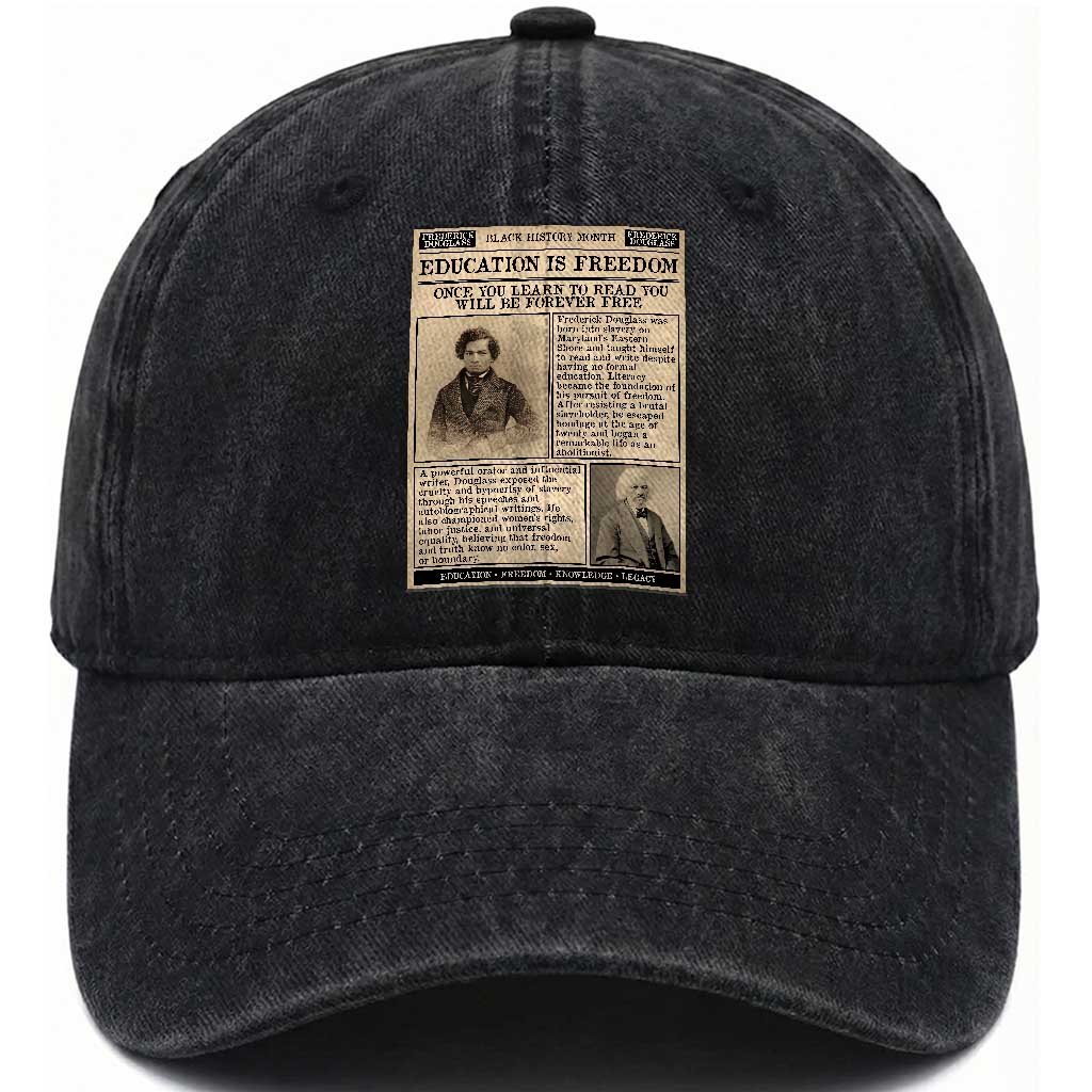 Education Is Freedom Newspaper Washed Cotton Baseball Cap Frederick Douglass Black History Month Gift