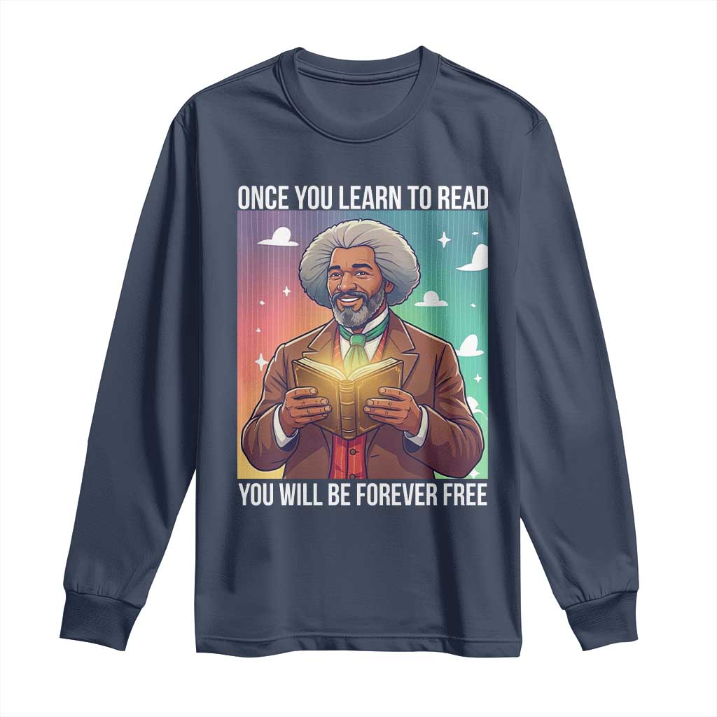 Frederick Douglass Reading And Freedom Long Sleeve Shirt African American Heritage - Wonder Print Shop