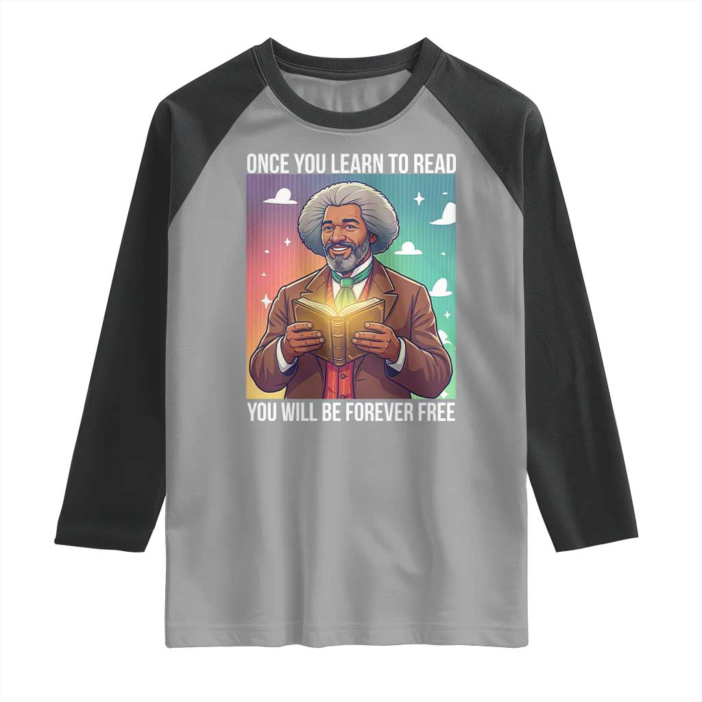 Frederick Douglass Reading And Freedom Raglan Shirt African American Heritage - Wonder Print Shop