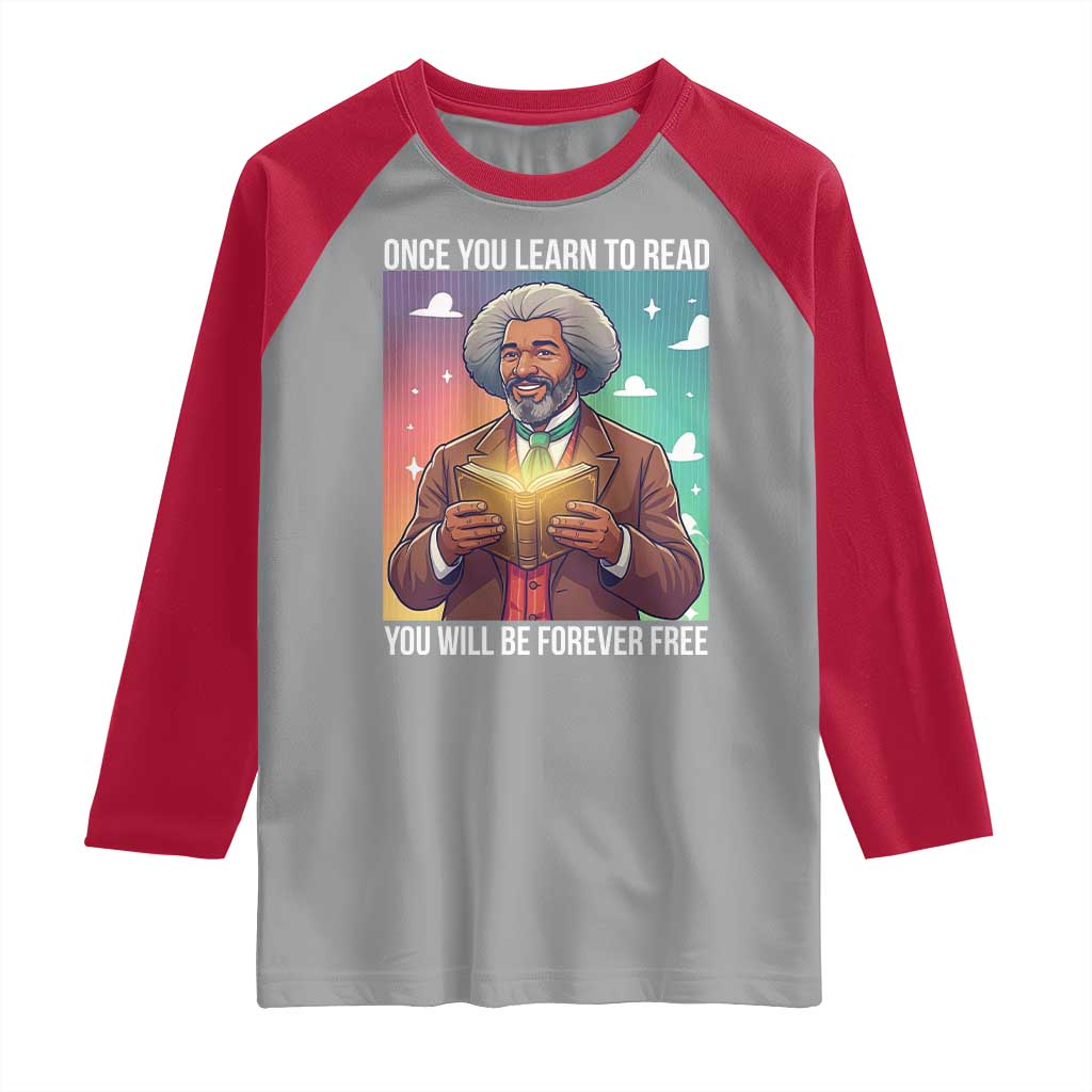 Frederick Douglass Reading And Freedom Raglan Shirt African American Heritage - Wonder Print Shop