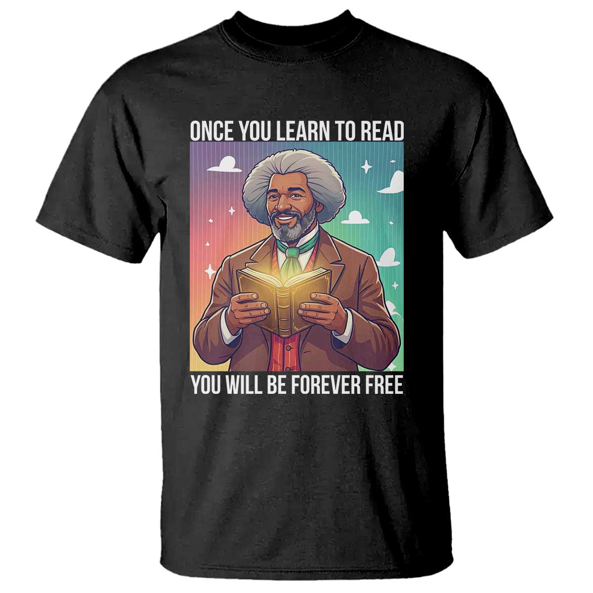 Frederick Douglass Reading And Freedom T Shirt African American Heritage - Wonder Print Shop