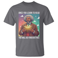 Frederick Douglass Reading And Freedom T Shirt African American Heritage - Wonder Print Shop