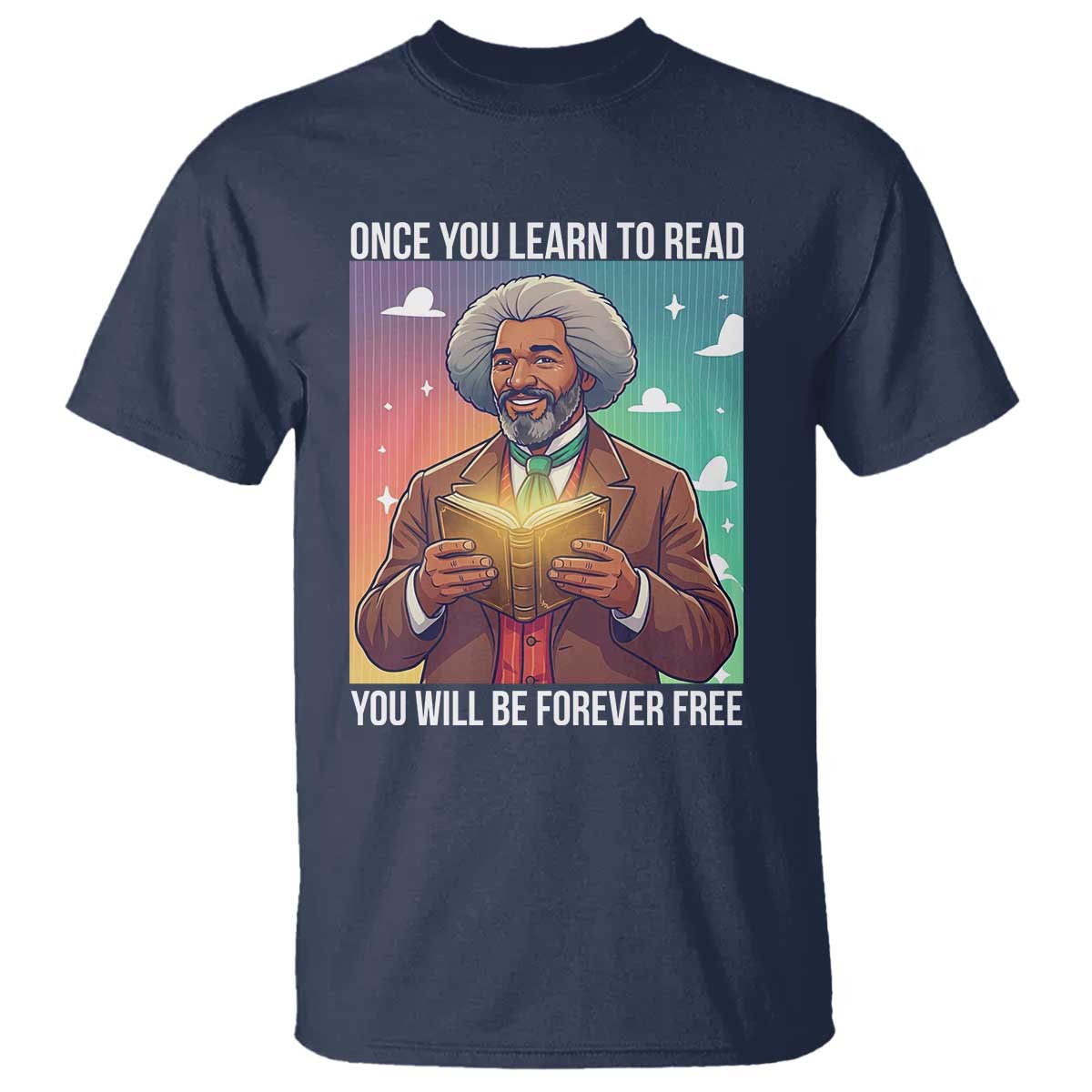 Frederick Douglass Reading And Freedom T Shirt African American Heritage - Wonder Print Shop