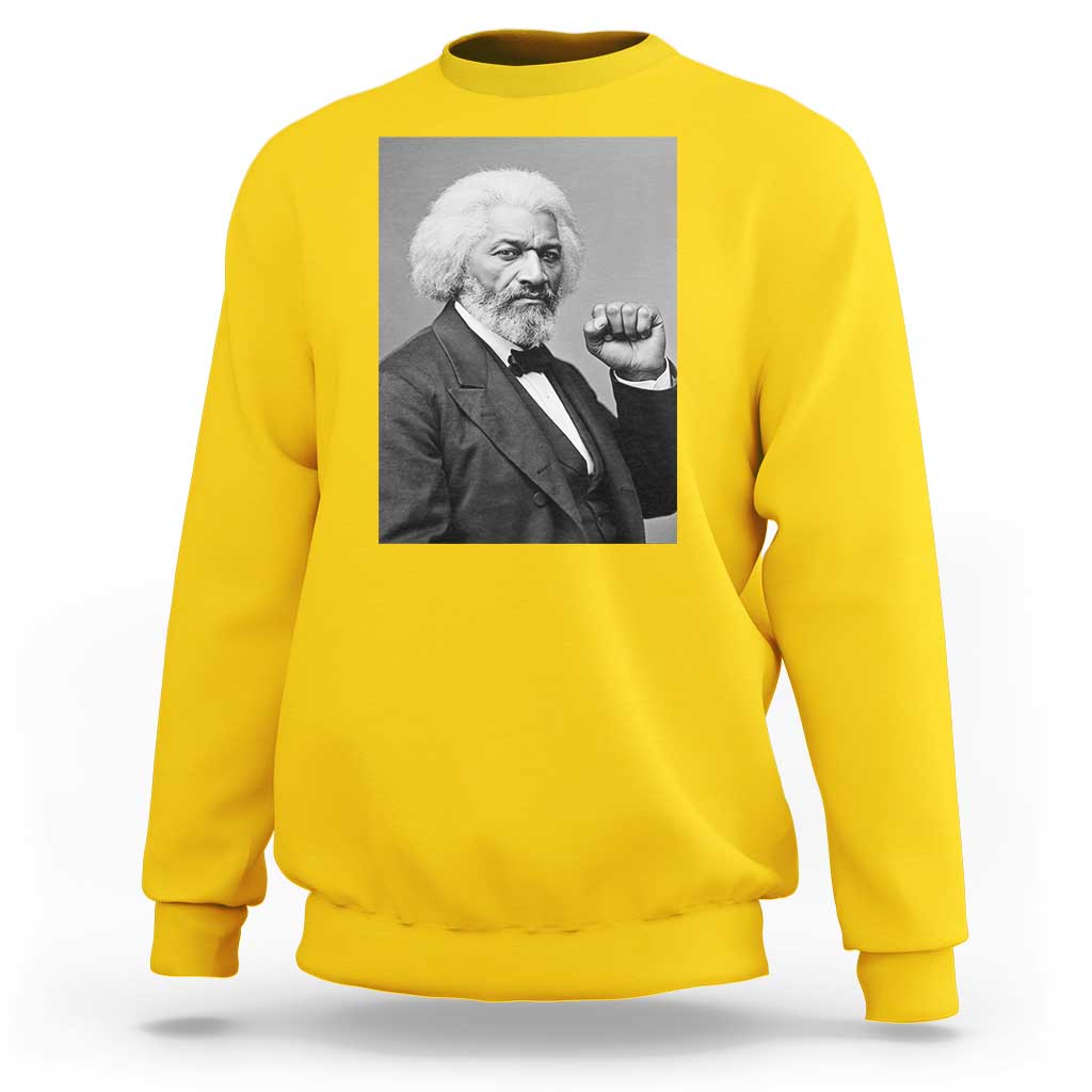 Strong Black History Leader Sweatshirt Frederick Douglass Empowerment - Wonder Print Shop