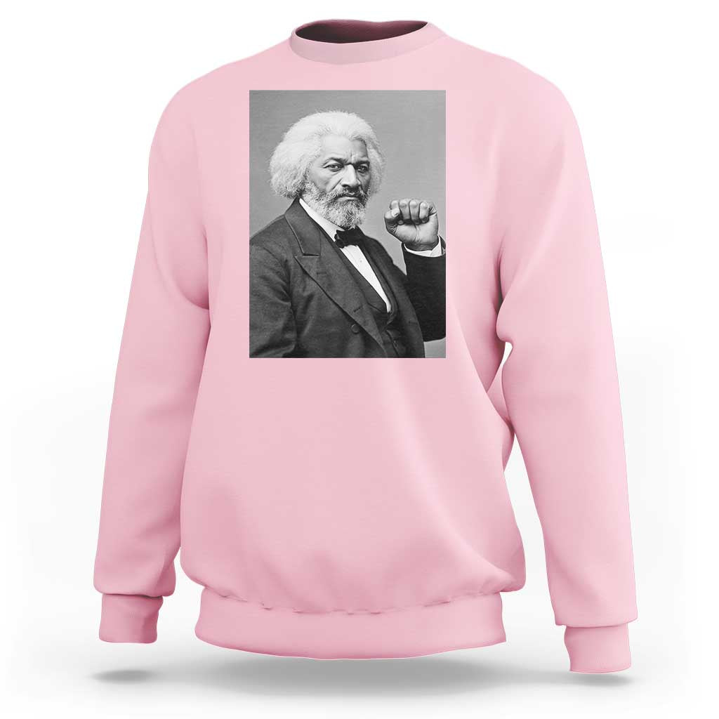 Strong Black History Leader Sweatshirt Frederick Douglass Empowerment - Wonder Print Shop