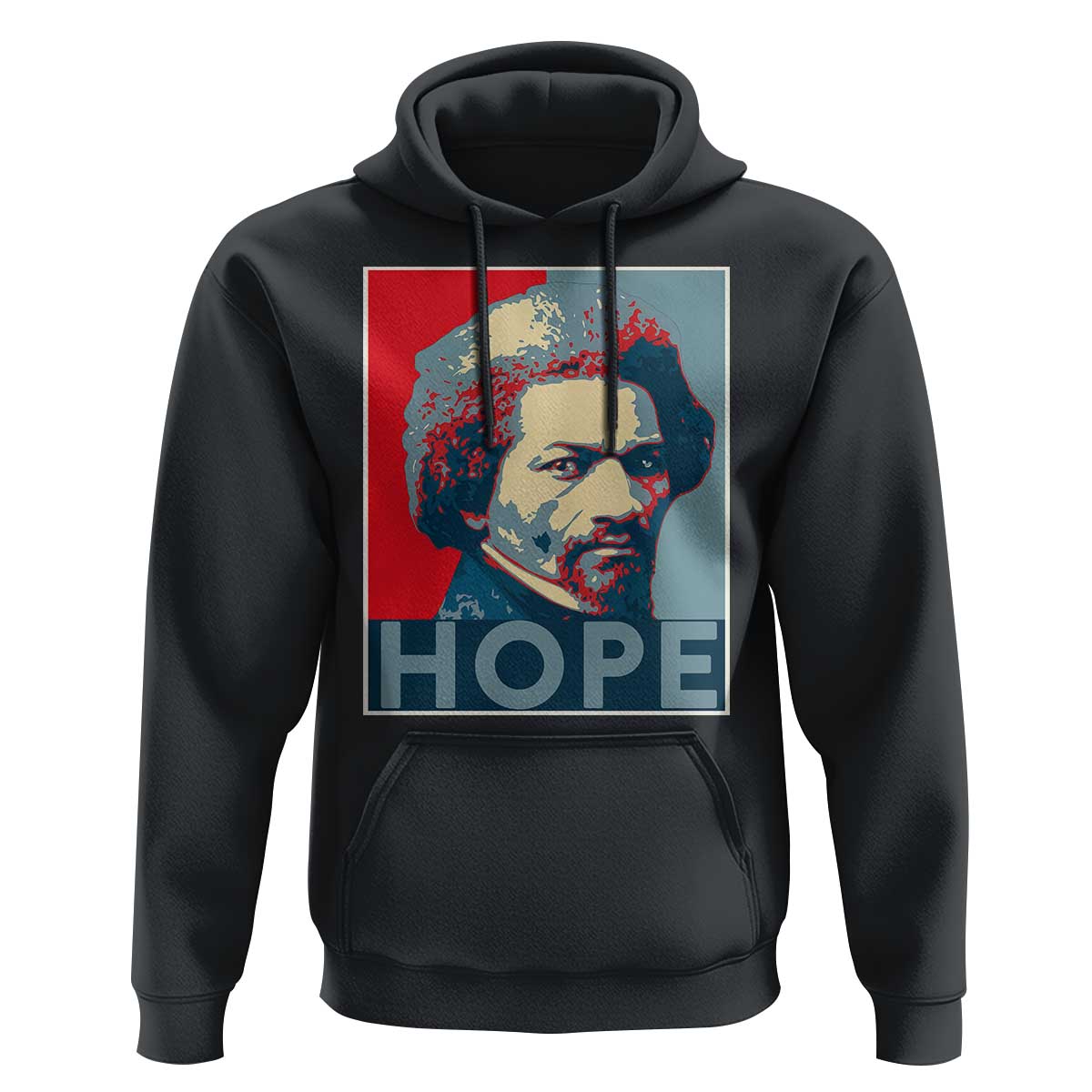 Frederick Douglass Hope Poster Hoodie African American Heritage - Wonder Print Shop